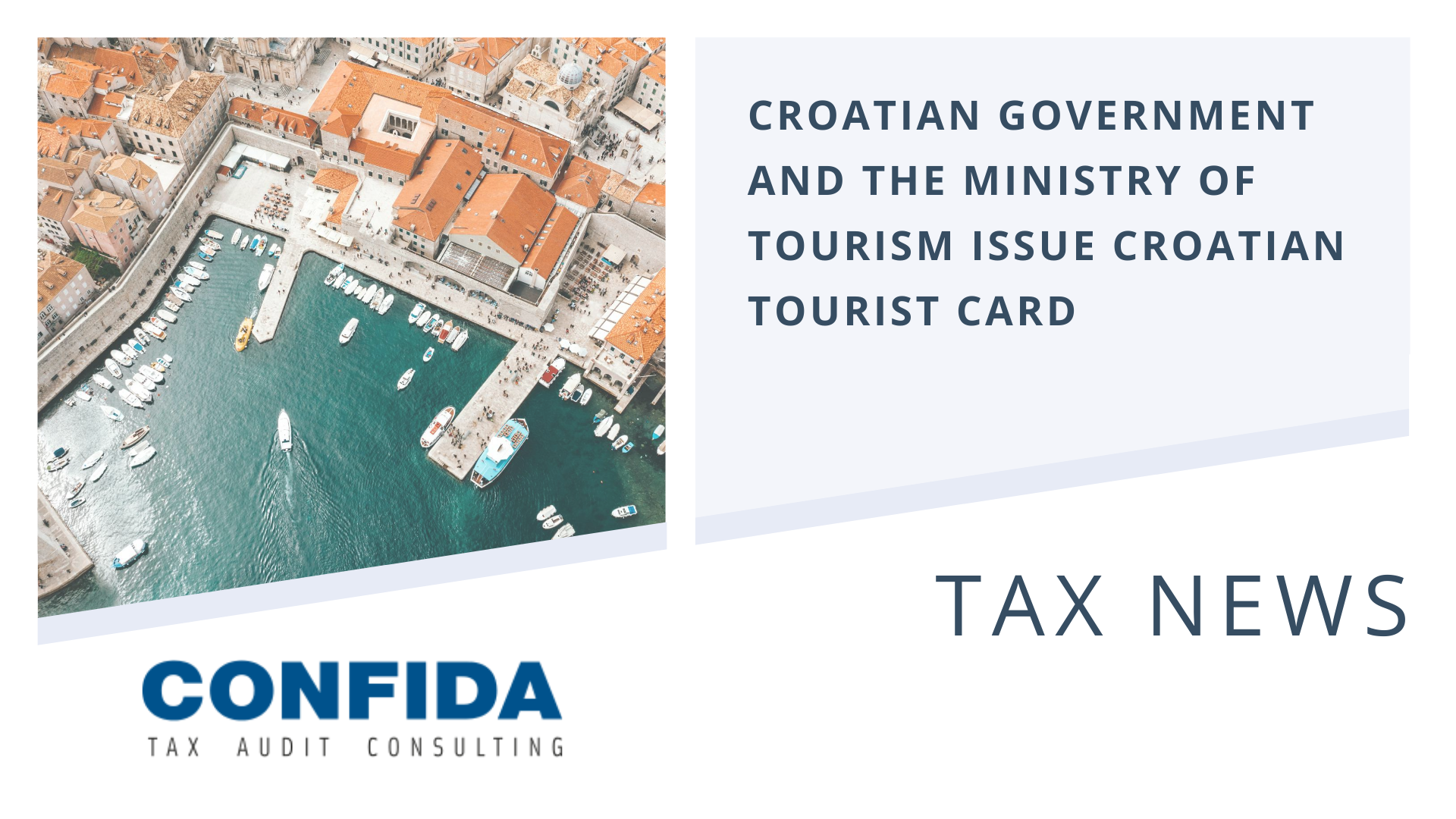 Croatian Government and the Ministry of Tourism Issue Croatian Tourist Card