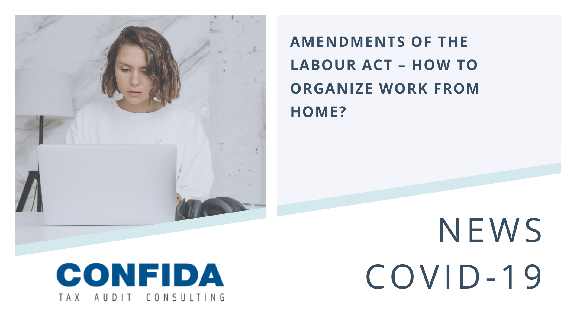 Amendments of the Labour Act – how to organize work from home?
