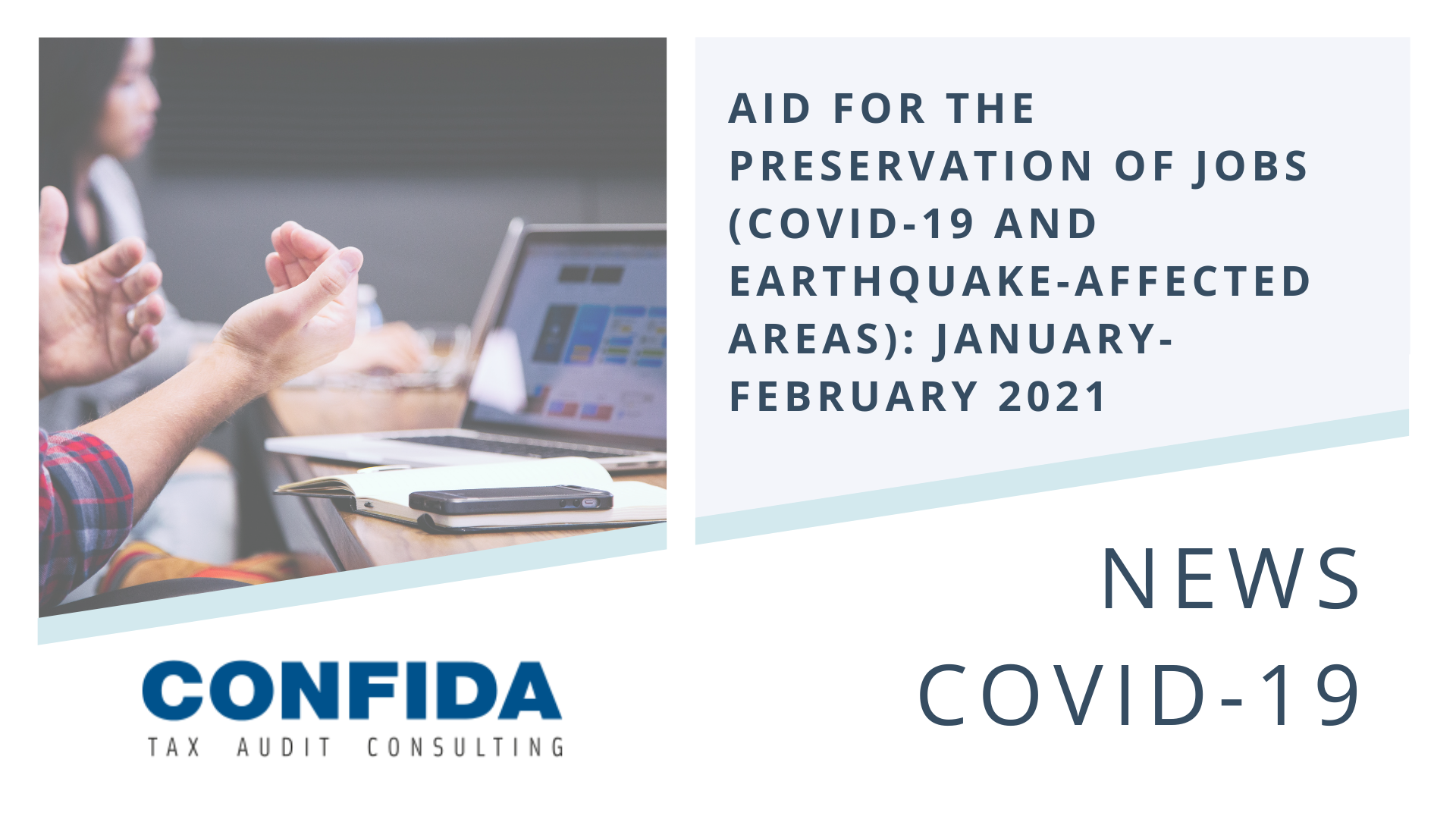 Aid for the preservation of jobs (COVID-19 and earthquake-affected areas): January-February 2021